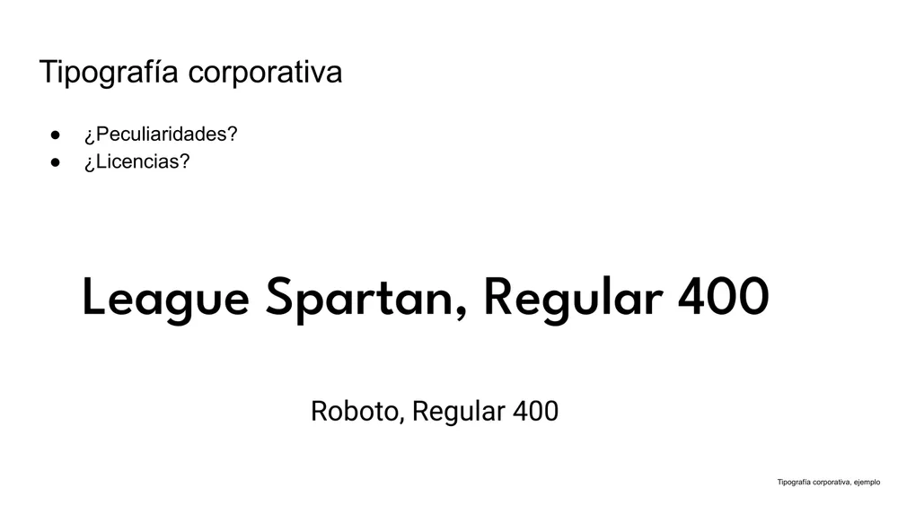 League Spartan for headings and the wordmark, Roboto for body copy.